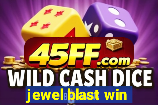 jewel blast win
